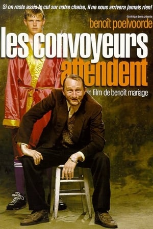 Poster Les convoyeurs attendent 1999