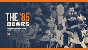 30 for 30 The '85 Bears