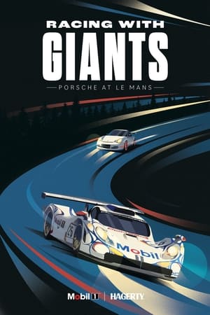 Poster Racing With Giants: Porsche at Le Mans (2023)