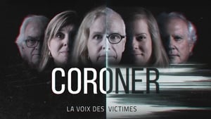 poster Coroner : la voix des victimes