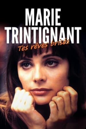 Poster Marie Trintignant, tes rêves brisés (2021)