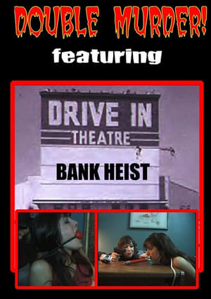 The Bank Heist