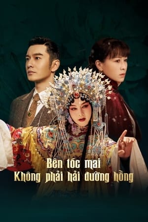 Poster Bên Tóc Mai Không Phải Hải Đường Hồng Season 1 Episode 33 2020