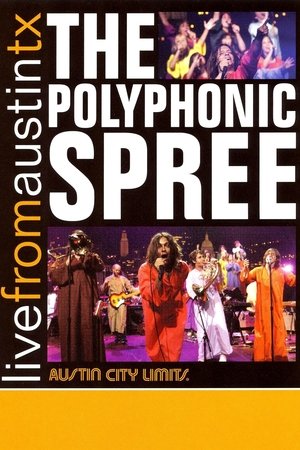 Poster The Polyphonic Spree: Live from Austin, TX ()