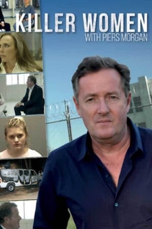 Poster Killer Women with Piers Morgan 2ος κύκλος Επεισόδιο 3 2017