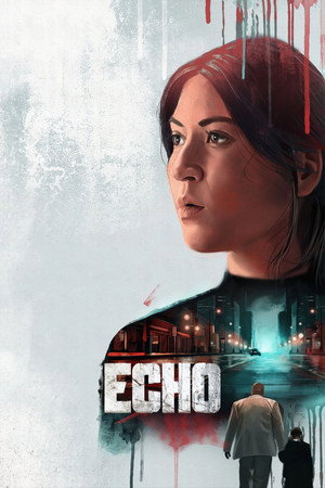 Постер сериала «Эхо (2024)» — (48 из 95)