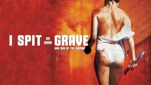 I Spit on Your Grave (1978) Day of the Woman