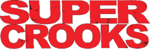Super Crooks
