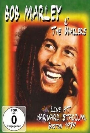 Bob Marley & The Wailers - Live At Harvard Stadium, Boston, 1979