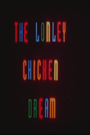 The Lonely Chicken Dream