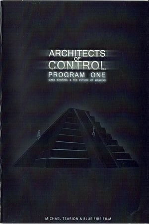 Architects of Control - Program One: Mass Control & the Future of Mankind (2008)