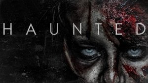 Δες το Haunted – Το Είδα με τα Μάτια μου (2018) online με ελληνικούς υπότιτλους