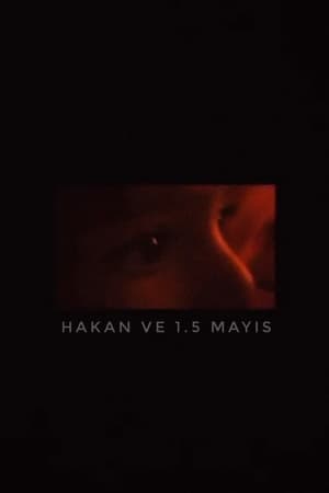 hakan and 1.5 may