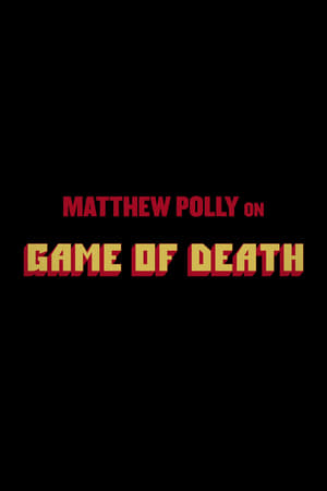 Poster Matthew Polly On "Game Of Death" 2017