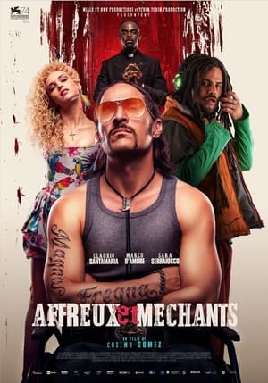 Affreux et méchants (2017)