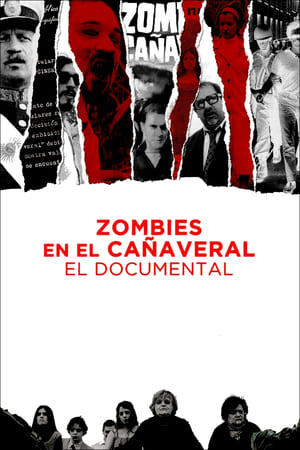 Poster Zombies en el cañaveral: el documental 2019