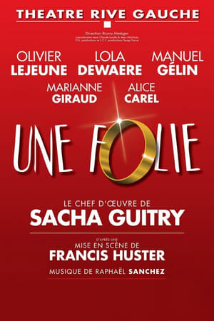 Poster Une folie (2016)