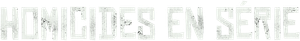 Homicides en série — logo