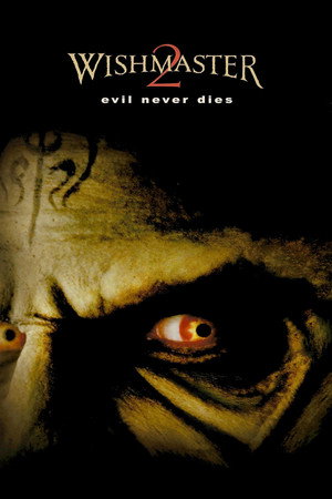 Wishmaster 2: Evil Never Dies