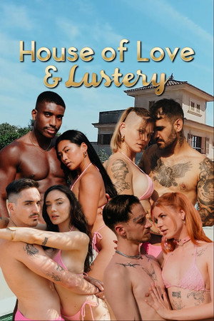 House of Love and Lustery