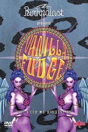 Vanilla Fudge | You Keep Me Hangin' On (2009)