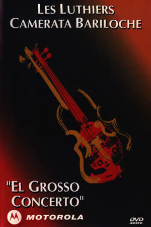 Les Luthiers: El grosso concerto poster