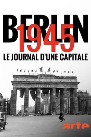 Poster Berlin 1945 - le journal d'une capitale 2020