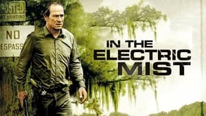 In the Electric Mist (2009)