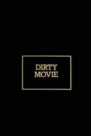 Poster Dirty Movie (1984)