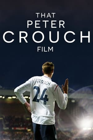 Poster That Peter Crouch Film (2023)