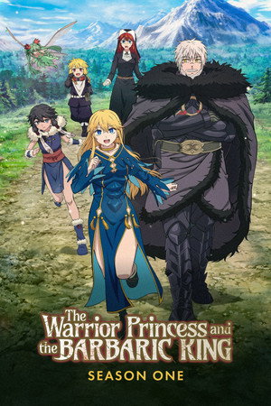 The Warrior Princess and the Barbaric King - Season 1