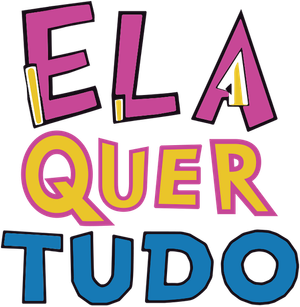 Ela Quer Tudo — Logos 4