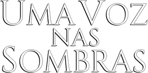 Uma Voz nas Sombras
