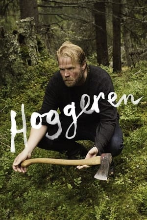 Image Hoggeren - Der Holzfäller