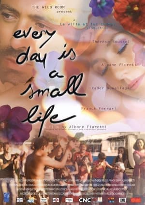 Poster Chaque jour est une petite vie (2014)