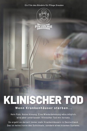 Klinischer Tod - Wenn Krankenhäuser sterben...