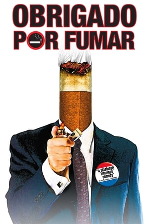 Obrigado Por Fumar (2005)