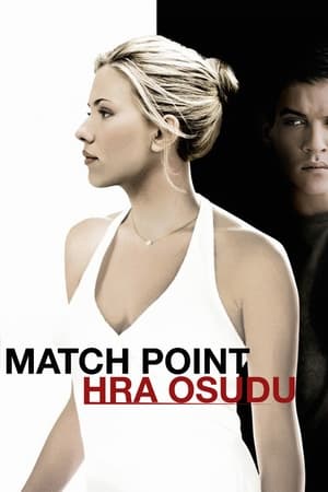 Poster Match Point - Hra osudu 2005