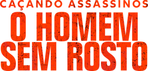 Caçando Assassinos: O Homem Sem Rosto