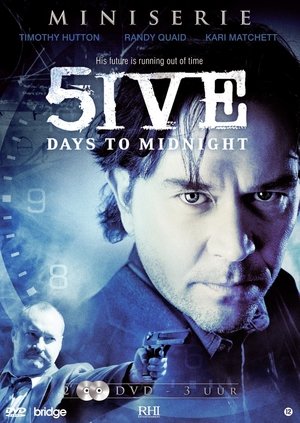 5ive Days to Midnight 5ive Days to Midnight