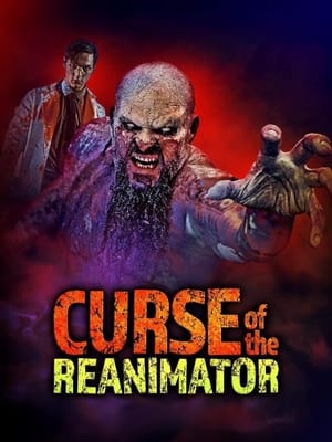 Poster Curse Of The Re-Animator 2022