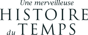 Une merveilleuse histoire du temps