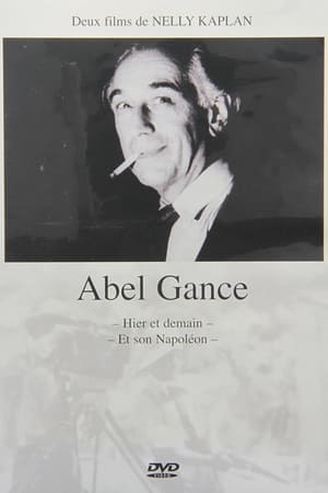 Abel Gance, hier et demain