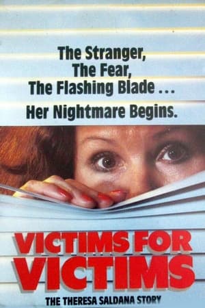 Poster Victims for Victims: The Theresa Saldana Story 1984