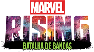 Marvel Rising: Batalha de Bandas