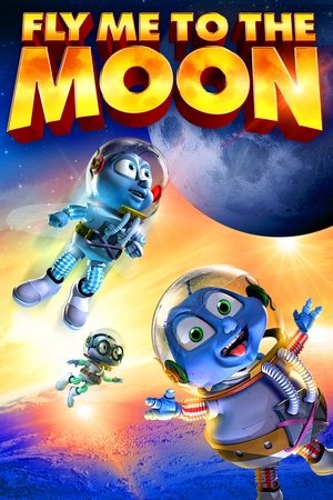 Fly Me To The Moon - 2008 Fly Me To The Moon - 2008