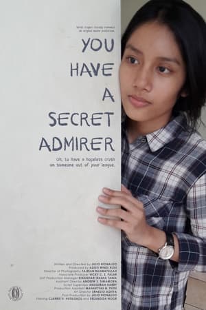 Poster You Have A Secret Admirer (2016)