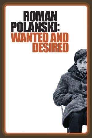 Poster 罗曼·波兰斯基：被通缉的与被渴望的 2008