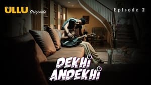 Dekhi Andekhi: 1×1