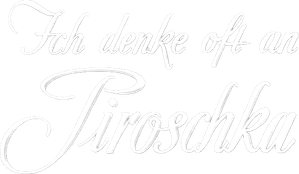 I Often Think of Piroschka